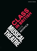 Class in British Musical Theatre-9781350496279