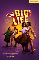 The Big Life : The Ska Musical-9781350497108