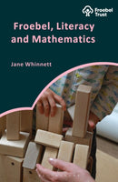 Froebel, Literacy and Mathematics