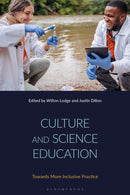 Culture and Science Education : Towards More Inclusive Practice-9781350500099