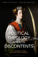 Political Theology And Its Discontents-9781350500686