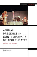 Animal Presence in Contemporary British Theatre