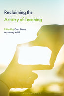 Reclaiming the Artistry of Teaching-9781350506589