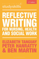 Reflective Writing for Nursing, Health and Social Work-9781350507692