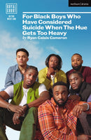 For Black Boys Who Have Considered Suicide When The Hue Gets Too Heavy-9781350508576