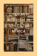 Literary Activism in 21st-Century Africa