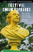 Festival Shakespeares : Networking Performance Across Europe-9781350511385