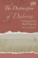 The Destruction of Dubova : Chronicle of a Dead City-9781350517097