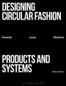 Designing Circular Fashion Products and Systems
