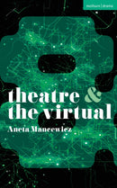 Theatre and The Virtual