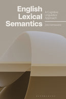 English Lexical Semantics : A Cognitive Linguistics Approach-9781350520479