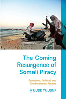 Coming Resurgence of Somali Piracy