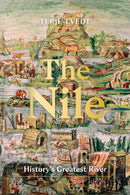 The Nile : History's Greatest River-9781350522237