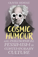 Cosmic Humour and Philosophical Pessimism in Contemporary Culture-9781350522862