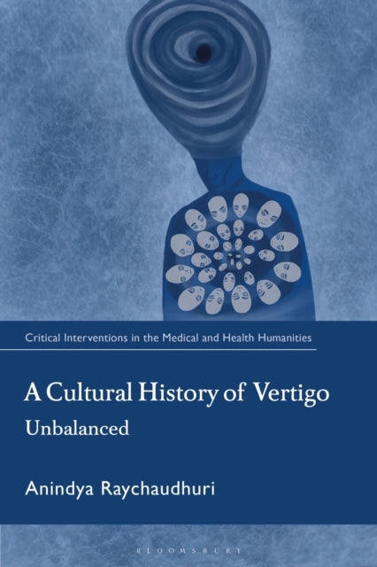 A Cultural History of Vertigo : Unbalanced-9781350523517