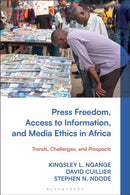Press Freedom, Access to Information, and Media Ethics in Africa