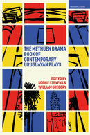 The Methuen Drama Book of Contemporary Uruguayan Plays-9781350525306
