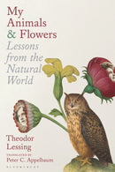 My Animals & Flowers : Lessons from the Natural World-9781350526785