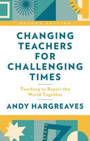 Changing Teachers for Challenging Times