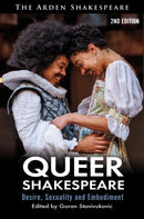 Queer Shakespeare : Desire, Sexuality and Embodiment-9781350527478