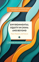 Environmental Equity in China and Beyond : Past, Present, and Future-9781350527522