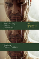 Contemporary Chilean Filmmaking : The Aesthetics of Trauma-9781350528024