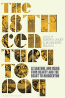 The 18th Century Today : Literature and Media from Beauty and the Beast to Bridgerton-9781350528871