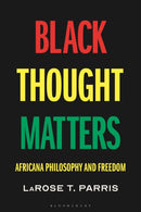 Black Thought Matters