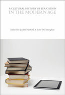 A Cultural History of Education in the Modern Age-9781350537019