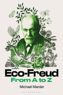 Eco-Freud From A to Z-9781350538436