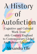 A History of Autofiction