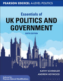 Essentials of UK Politics and Government : For Edexcel A-level Politics-9781350540125