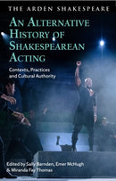 Alternative History of Shakespearean Acting