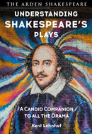 Understanding Shakespeare''s Plays
