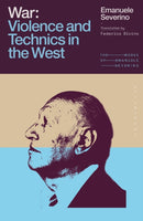 War : Violence and Technics in the West-9781350543515