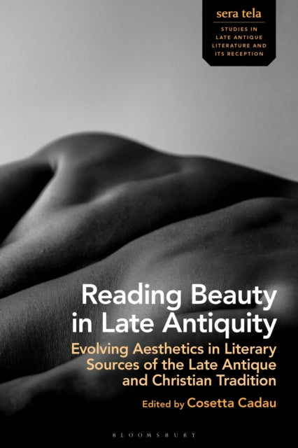 Reading Beauty in Late Antiquity