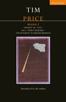 Tim Price Plays 2 : Odyssey '84; Nye; Isla; Force Majeure; Teh Internet is Serious Business-9781350547537