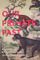 Our Primate Past