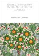 A Cultural History of Plants in the Nineteenth Century-9781350550629