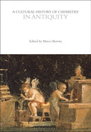 A Cultural History of Chemistry in Antiquity-9781350552036