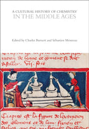 A Cultural History of Chemistry in the Middle Ages-9781350552043