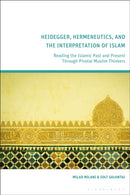 Heidegger, Hermeneutics, and the Interpretation of Islam