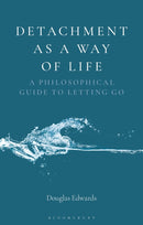 Detachment as a Way of Life