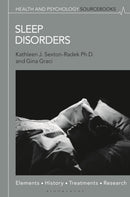 Sleep Disorders : Elements, History, Treatments, and Research-9781350557703