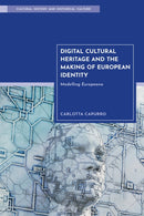 Digital Cultural Heritage and the Making of European Identity