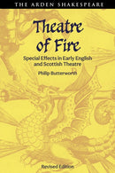 Theatre of Fire : Special Effects in Early English and Scottish Theatre-9781350565432