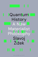 Quantum History : A New Materialist Philosophy-9781350566422