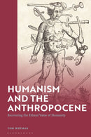 Humanism and the Anthropocene