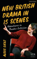 New British Drama in 15 Scenes