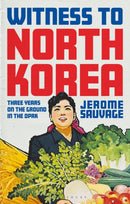 Witness to North Korea
